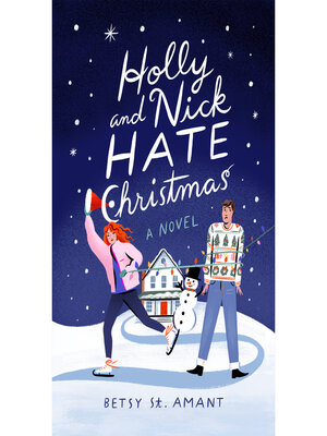 cover image of Holly and Nick Hate Christmas